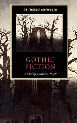 The Cambridge Companion to Gothic Fiction