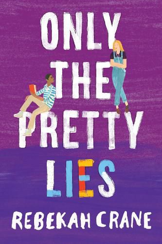 Only the Pretty Lies