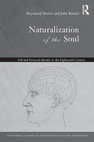 Cover image for Naturalization of the Soul: Self and personal identity in the eighteenth century