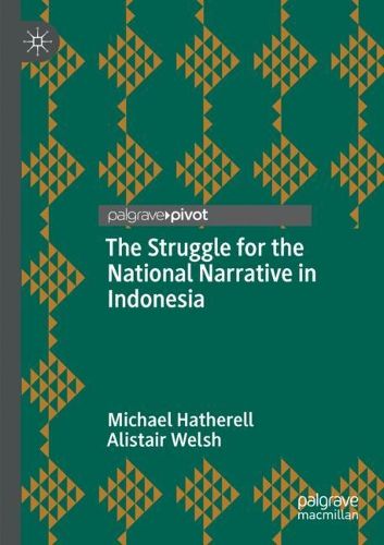 Cover image for The Struggle for the National Narrative in Indonesia