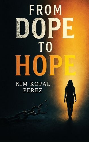 Cover image for From Dope To Hope