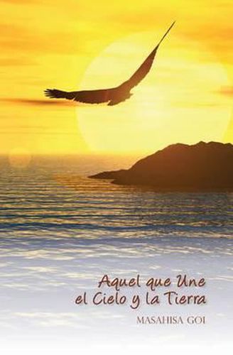 Cover image for Aquel que Une el Cielo y la Tierra