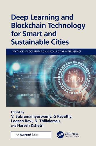 Cover image for Deep Learning and Blockchain Technology for Smart and Sustainable Cities