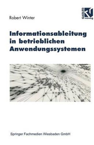 Cover image for Informationsableitung in betrieblichen Anwendungssystemen