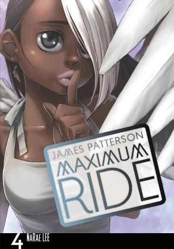 Cover image for MAXIMUM RIDE: THE MANGA, VOL. 4