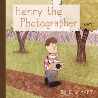 Cover image for Henry the Photographer