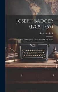 Cover image for Joseph Badger (1708-1765)