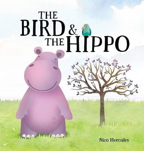 Cover image for The Bird and The Hippo