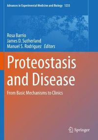 Cover image for Proteostasis and Disease: From Basic Mechanisms to Clinics