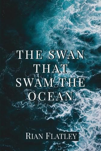 Cover image for The Swan That Swam the Ocean