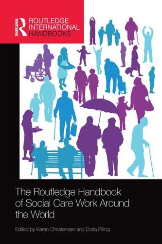 Cover image for The Routledge Handbook of Social Care Work Around the World