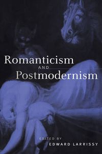 Cover image for Romanticism and Postmodernism