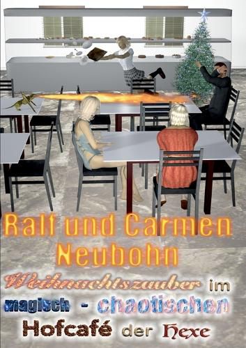 Cover image for Weihnachtszauber im magisch-chaotischen Hofcafe der Hexe
