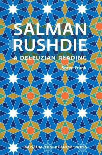 Cover image for Salman Rushdie: A Deleuzian Reading