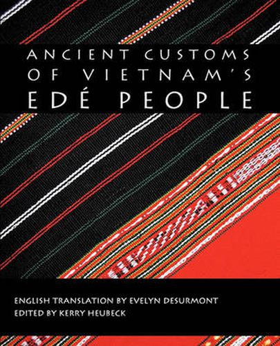 Cover image for Ancient Customs of Vietnam's Ede People