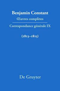 Cover image for Correspondance Generale 1813-1815