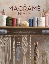 Cover image for The Macrame Bible