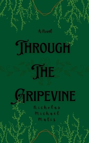 Cover image for Through the Gripevine