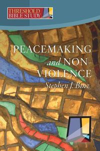 Cover image for Peacemaking and Nonviolence