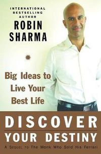 Cover image for Discover Your Destiny: Big Ideas to Live Your Best Life