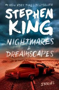 Cover image for Nightmares & Dreamscapes: Stories