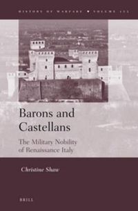 Cover image for Barons and Castellans: The Military Nobility of Renaissance Italy