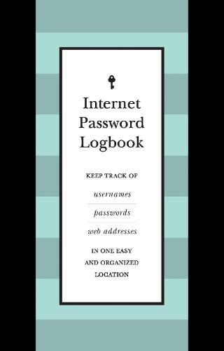 Internet Password Logbook (Black Leatherette): Keep track of usernames, passwords, web addresses in one easy and organized location