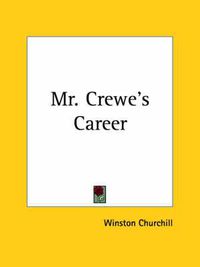 Cover image for Mr. Crewe's Career (1908)