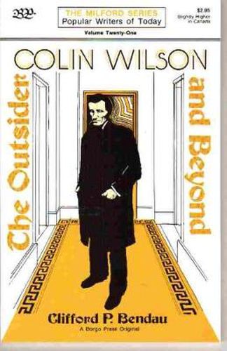 Colin Wilson: The Outsider  and Beyond