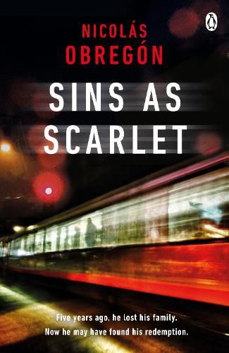 Sins As Scarlet: 'In the heady tradition of Raymond Chandler and Michael Connelly' A. J. Finn, bestselling author of The Woman in the Window