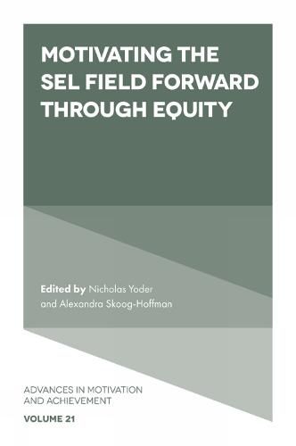 Cover image for Motivating the SEL Field Forward Through Equity