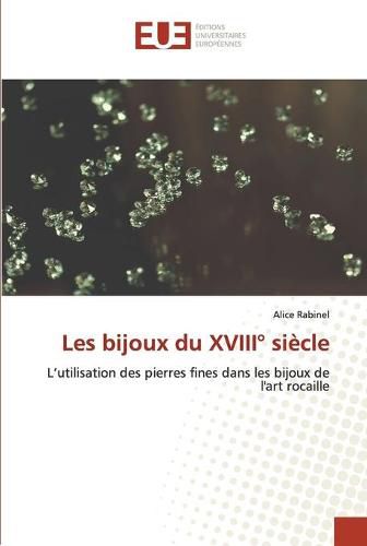 Cover image for Les bijoux du XVIII Degrees siecle