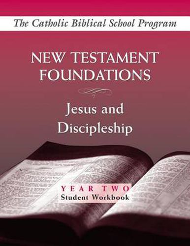 Cover image for New Testament Foundations: Jesus and Discipleship
