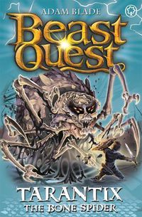 Cover image for Beast Quest: Tarantix the Bone Spider: Series 21 Book 3