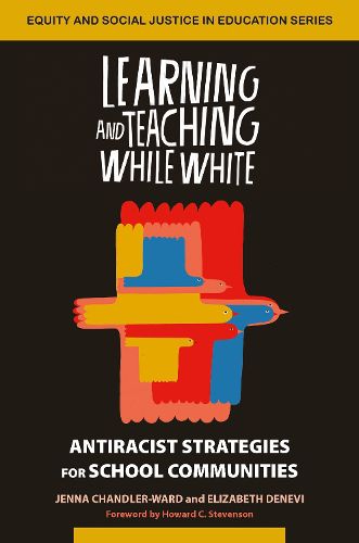 Cover image for Learning and Teaching While White
