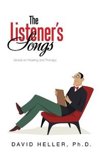 Cover image for The Listener's Songs: Verses on Healing and Therapy