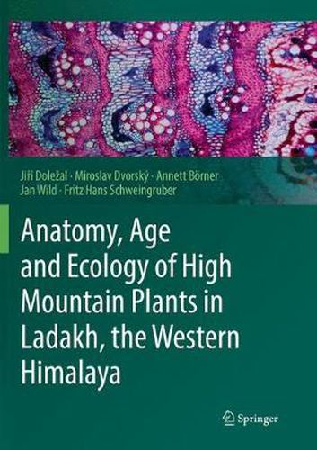 Cover image for Anatomy, Age and Ecology of High Mountain Plants in Ladakh, the Western Himalaya