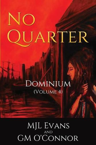 Cover image for No Quarter: Dominium - Volume 4