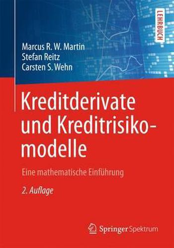 Cover image for Kreditderivate und Kreditrisikomodelle: Eine mathematische Einfuhrung