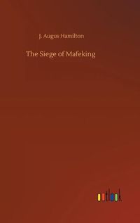 Cover image for The Siege of Mafeking