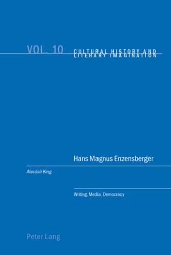 Cover image for Hans Magnus Enzensberger: Writing, Media, Democracy