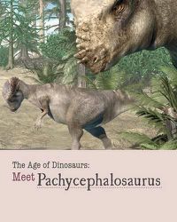 Cover image for Meet Pachycephalosaurus