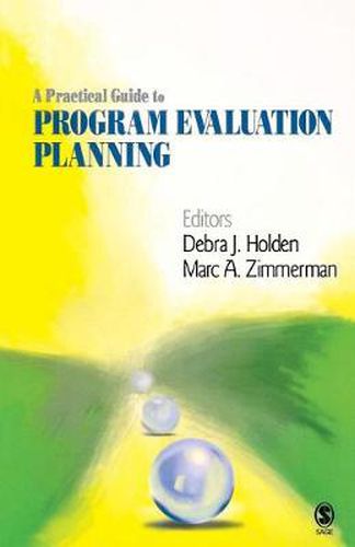 A Practical Guide to Program Evaluation Planning: Theory and Case Examples