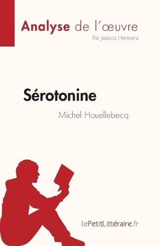 Cover image for Serotonine de Michel Houellebecq (Analyse de l'oeuvre)