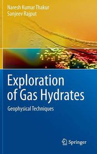 Cover image for Exploration of Gas Hydrates: Geophysical Techniques