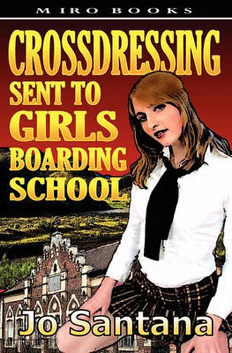 Cover image for Crossdressing: Sent to Girls Boarding School