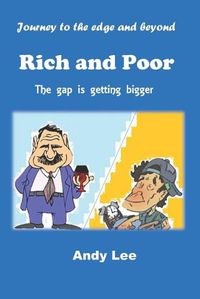 Cover image for Rich and Poor: The gap is getting bigger