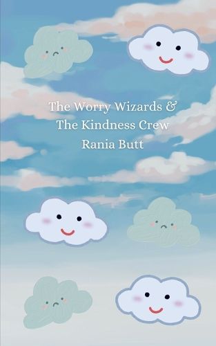 Cover image for The Worry Wizards And The Kindness Crew