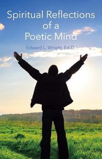 Cover image for Spiritual Reflections of a Poetic Mind