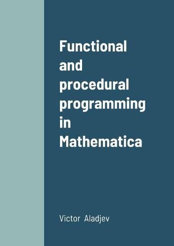 Cover image for Functional and procedural programming in Mathematica